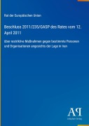 Cover-Bild zum Titel 'Beschluss 2011/235/GASP des Rates vom 12. April 2011' von 'Rat der Europäischen Union'