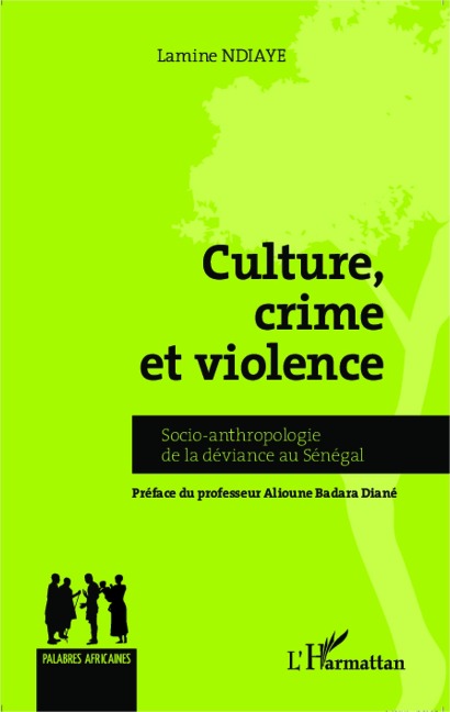 Culture, crime et violence - Ndiaye