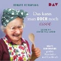 Das kann man doch noch essen. Renate Bergmanns großes Haushalts- und Kochbuch - Renate Bergmann