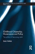 Cover-Bild zum Titel 'Childhood Citizenship, Governance and Policy' von 'Sana Nakata'