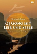 Cover-Bild zum Titel 'Qi Gong mit Leib und Seele' von 'Christian Hellmann'