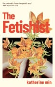 Cover-Bild zum Titel 'The Fetishist' von 'Katherine Min'