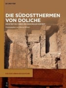 Cover-Bild zum Titel 'Die Südostthermen von Doliche' von ''