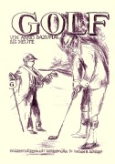 Cover-Bild zum Titel 'Golf von Anno Dazumal bis Heute' von 'Herbert H. Schlapp, K. H. Riedmüller'
