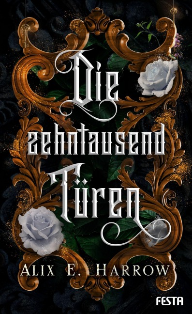 Die zehntausend Türen - Alix E. Harrow