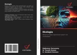 Cover-Bild zum Titel 'Ekologia' von 'Rajkumar Gurusamy, N. Yasoth Kumar, K. Sendesh Kannan'