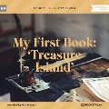 My First Book: 'Treasure Island' - Robert Louis Stevenson