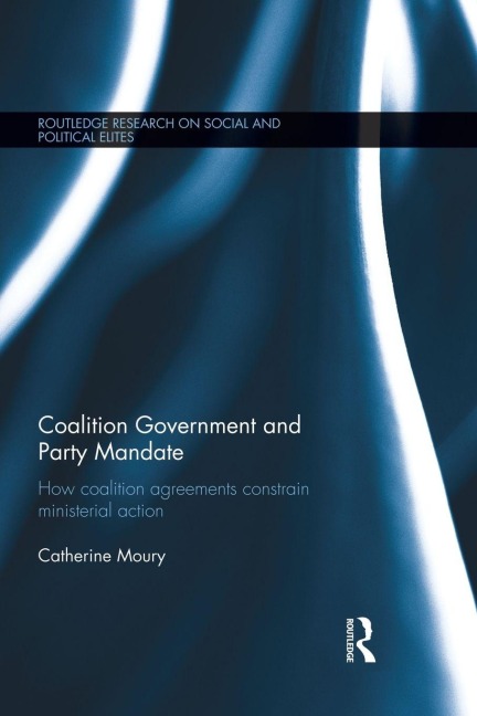 Coalition Government and Party Mandate - Catherine Moury