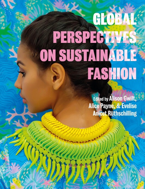 Global Perspectives on Sustainable Fashion - 