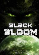 Cover-Bild zum Titel 'Black Bloom' von 'Mario Grötzinger'
