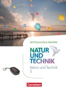Cover-Bild zum Titel 'NuT - Natur und Technik  5. Jahrgangsstufe - Mittelschule Bayern - Schülerbuch' von 'Ulrich Dendorfer, Reinhard Sinterhauf, Franz Wimmer, Werner Maier'