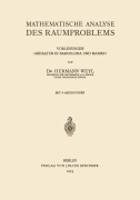 Cover-Bild zum Titel 'Mathematische Analyse des Raumproblems' von 'Hermann Weyl'