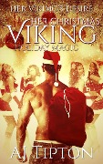 Cover-Bild zum Titel 'Her Christmas Viking: Holiday Magic (Her Viking's Desire, #5)' von 'Aj Tipton'