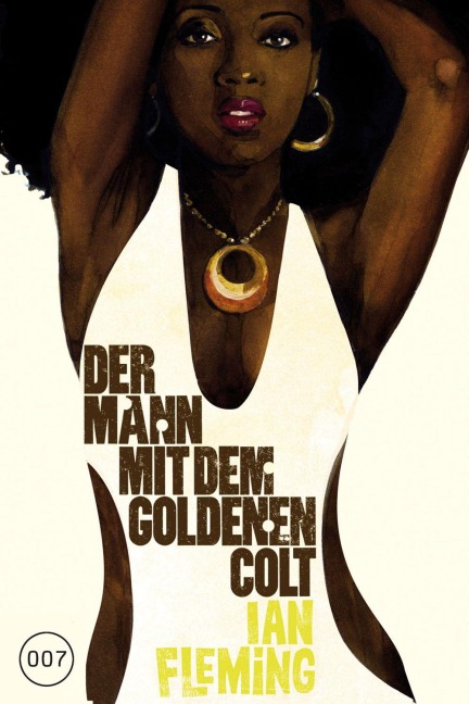 James Bond 007 Bd. 13. Der Mann mit dem goldenen Colt - Ian Fleming