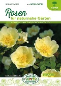 Cover-Bild zum Titel 'Rosen für naturnahe Gärten' von 'Gerhard Weber'