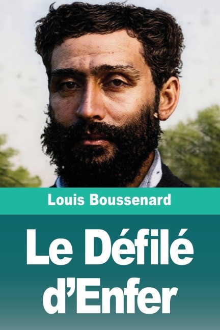 Le Défilé d'Enfer - Louis Boussenard