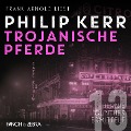 Cover-Bild zum Titel 'Trojanische Pferde' von 'Philip Kerr'