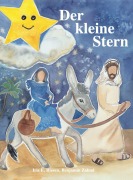 Cover-Bild zum Titel 'Der kleine Stern' von 'Riesen Iris E.'