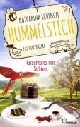 Cover-Bild zum Titel 'Hummelstich - Kirschtorte mit Schuss' von 'Katharina Schendel'