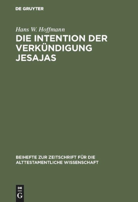 Die Intention der Verkündigung Jesajas - Hans W. Hoffmann