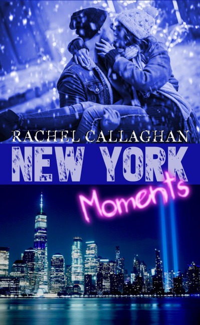 New York Moments - Rachel Callaghan