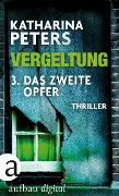 Cover-Bild zum Titel 'Vergeltung - Folge 3' von 'Katharina Peters'