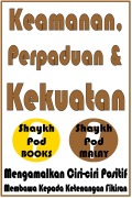 Cover-Bild zum Titel 'Keamanan, Perpaduan & Kekuatan' von 'ShaykhPod Malay'
