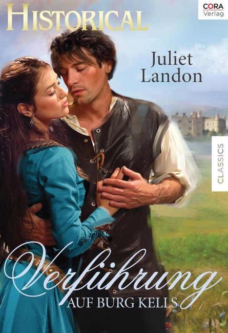 Verführung auf Burg Kells - Juliet Landon