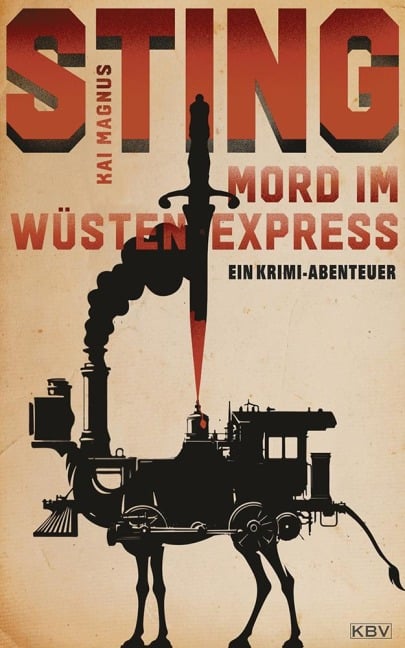 Mord im Wüstenexpress - Kai Magnus Sting