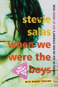 Cover-Bild zum Titel 'When We Were the Boys' von 'Stevie Salas'
