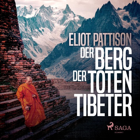 Der Berg der toten Tibeter (Ungekürzt) - Eliot Pattison