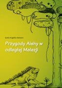 Cover-Bild zum Titel 'Przygody Aishy w odlegtej Malezji' von 'Sylvia Angelika Oelwein'