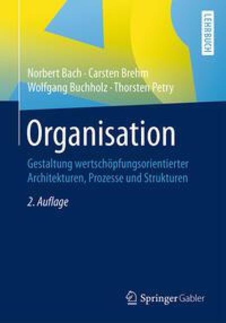 Organisation - Norbert Bach, Carsten Brehm, Wolfgang Buchholz, Thorsten Petry