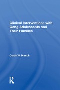 Cover-Bild zum Titel 'Clinical Interventions With Gang Adolescents And Their Families' von 'Curtis W. Branch'