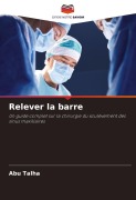 Cover-Bild zum Titel 'Relever la barre' von 'Abu Talha'