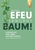 Cover-Bild zum Titel 'Efeu erwürgt Baum' von 'Aino Adriaens'