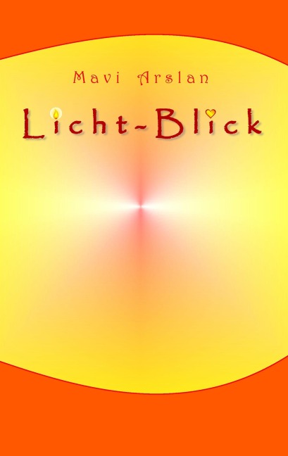 Licht-Blick - Mavi Arslan