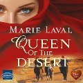 Cover-Bild zum Titel 'Queen of the Desert' von 'Marie Laval'