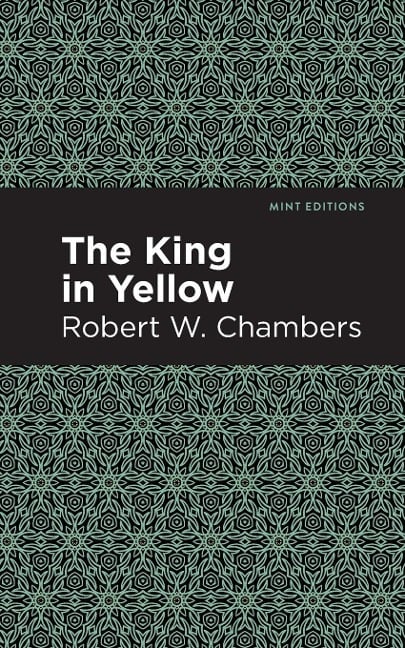 The King in Yellow - Robert W. Chambers