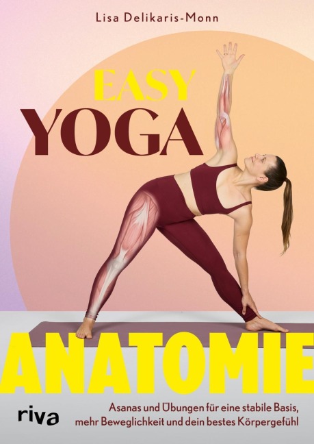 Easy Yoga-Anatomie - Lisa Delikaris-Monn