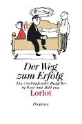 Cover-Bild zum Titel 'Der Weg zum Erfolg' von 'Loriot'