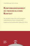 Cover-Bild zum Titel 'Konfirmandenarbeit im freikirchlichen Kontext' von 'Tobias Beißwenger, Achim Härtner'