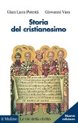 Cover-Bild zum Titel 'Storia del cristianesimo' von 'Gian Luca Potestà, Giovanni Vian'