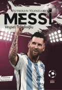 Cover-Bild zum Titel 'Futbolun Yildizlari Messi Poster Hediyeli' von 'Veysel Tekelioglu'