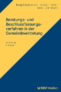 Cover-Bild zum Titel 'Beratungs- und Beschlussfassungsverfahren in der Gemeindevertretung' von 'Frank Bätge, Gerhard Bennemann, Klaus M Glaser, Stefan Heck, Katrin Stein'
