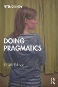 Doing Pragmatics - Peter Grundy