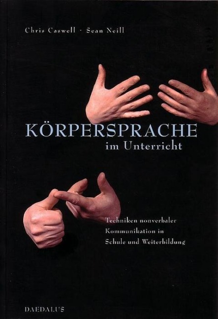 Körpersprache im Unterricht - Chris Caswell, Sean Neill