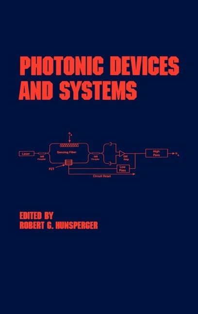 Photonic Devices and Systems - Hunsperger