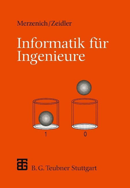 Informatik für Ingenieure - Hans Christoph Zeidler