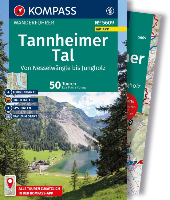 KOMPASS Wanderführer Tannheimer Tal von Nesselwängle bis Jungholz, 50 Touren mit Extra-Tourenkarte - Eva Maria Volgger